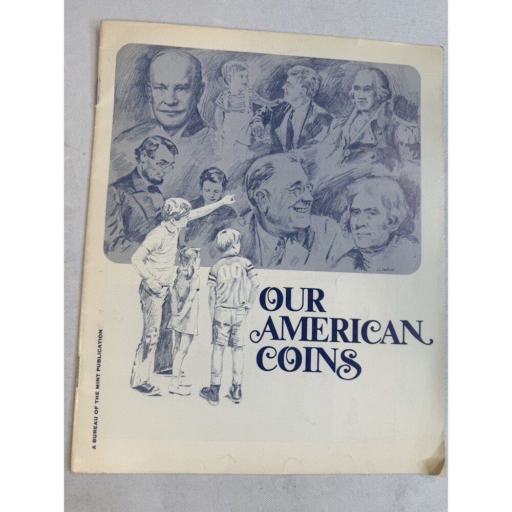 Vintage 1972 Our American Coins Booklet US Bureau of the Mint Treasury Mary Broo